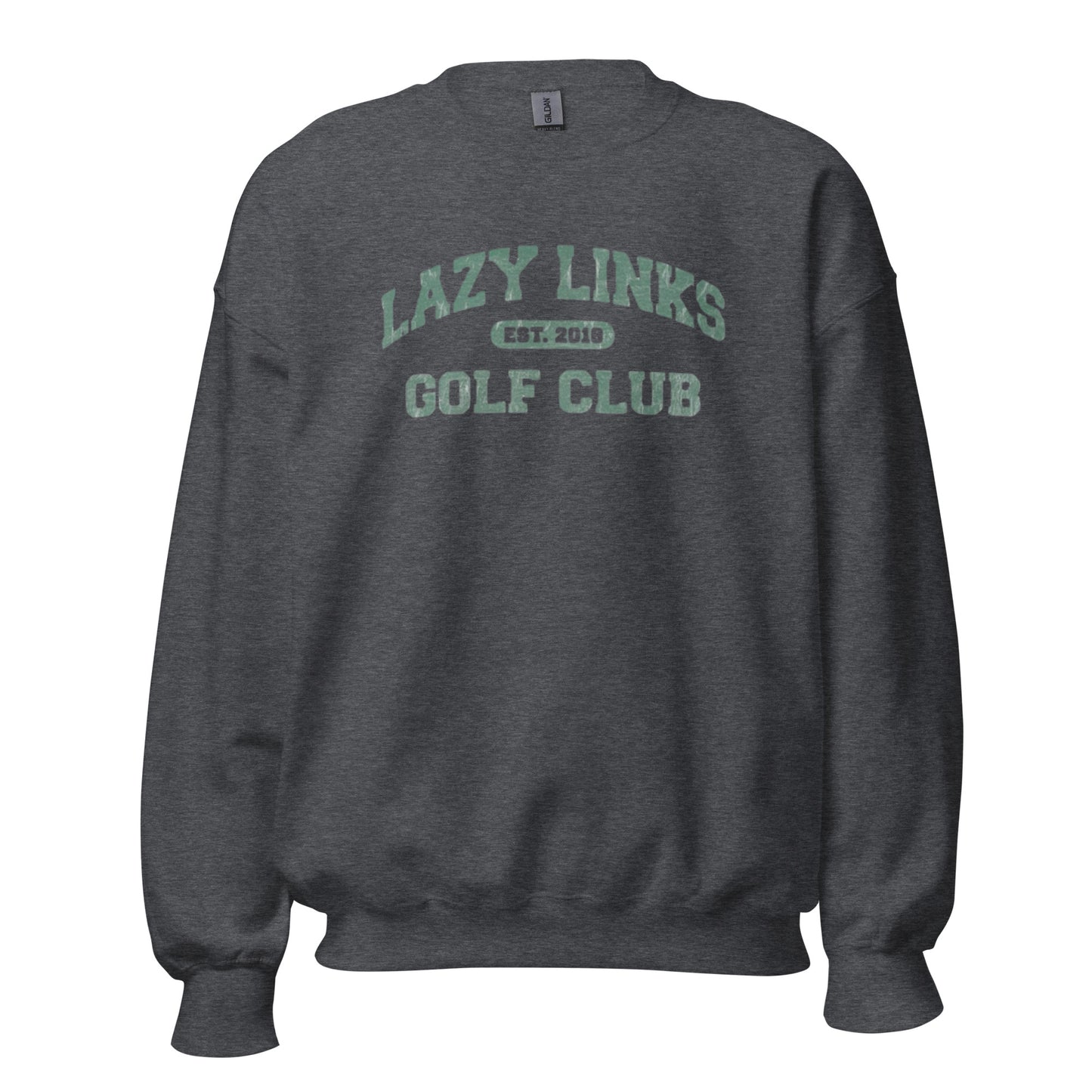 Lazy Links Golf Club Sweatshirt