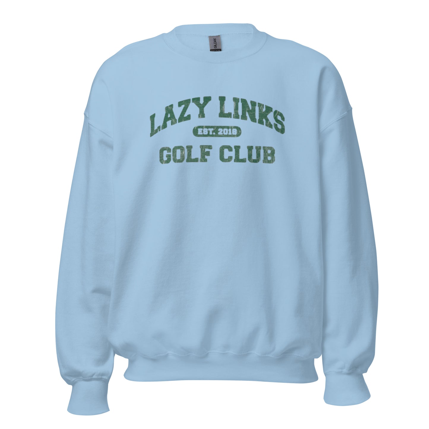 Lazy Links Golf Club Sweatshirt