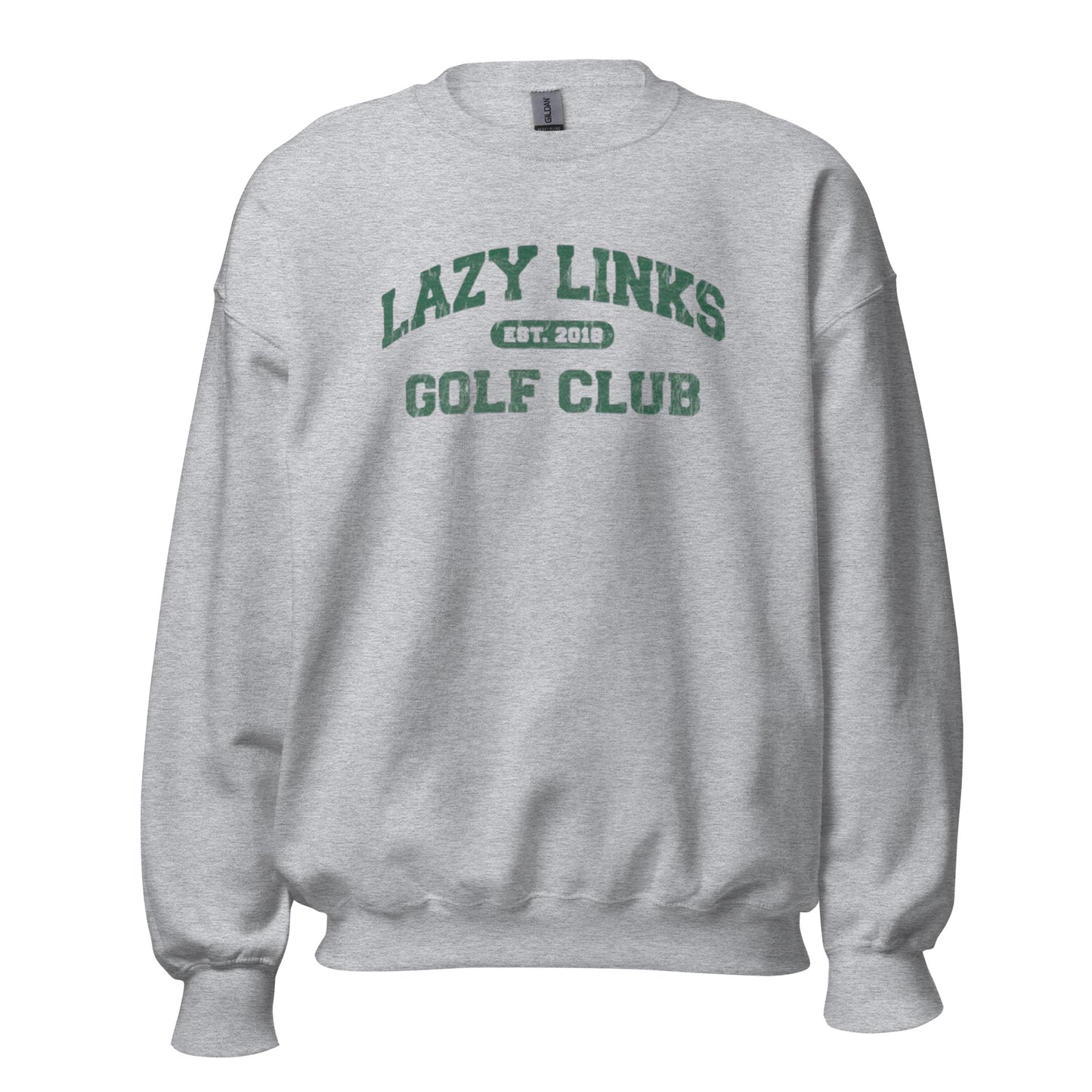 Lazy Links Golf Club Sweatshirt